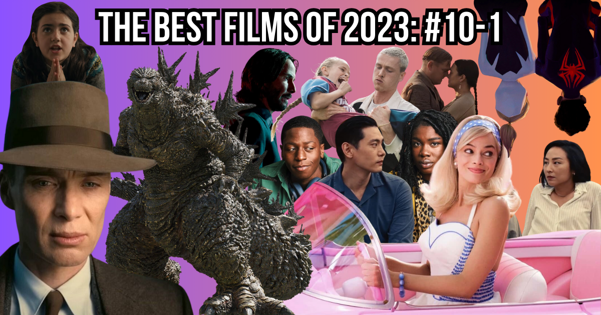 The Best Films of 2023: #10-1