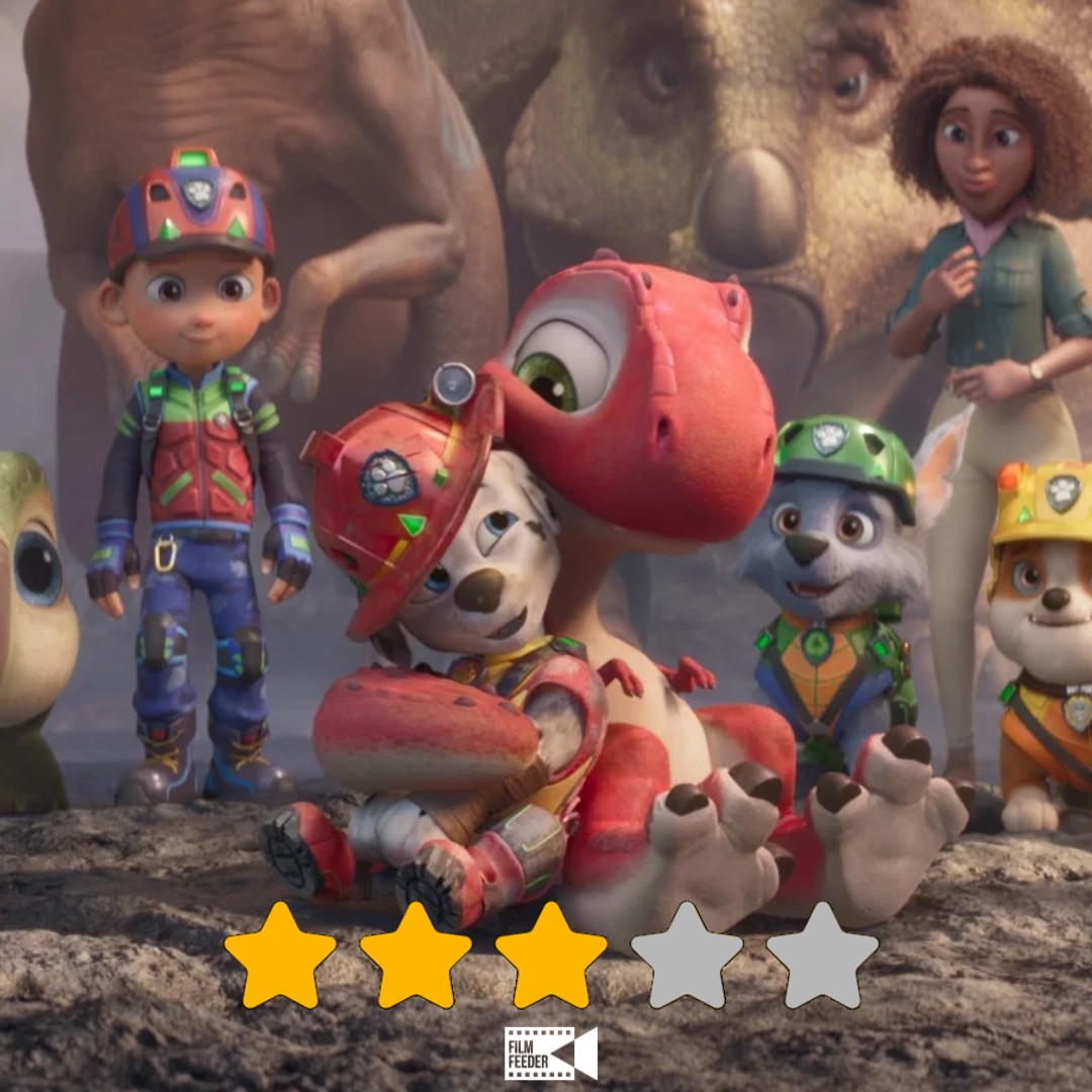 PAW Patrol: The Dino Movie (dir. Cal Brunker)